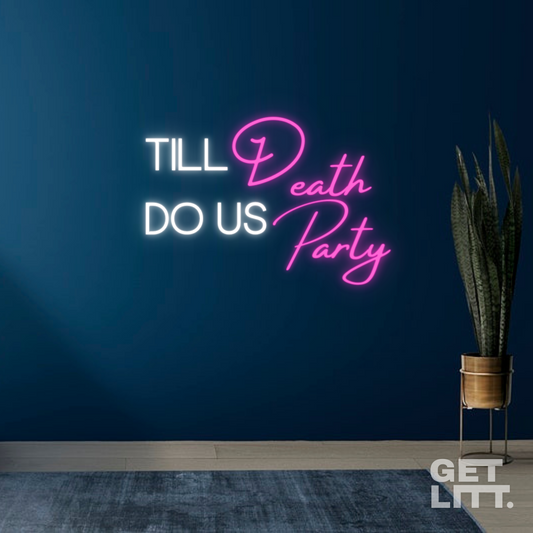 Till Death Do Us Party