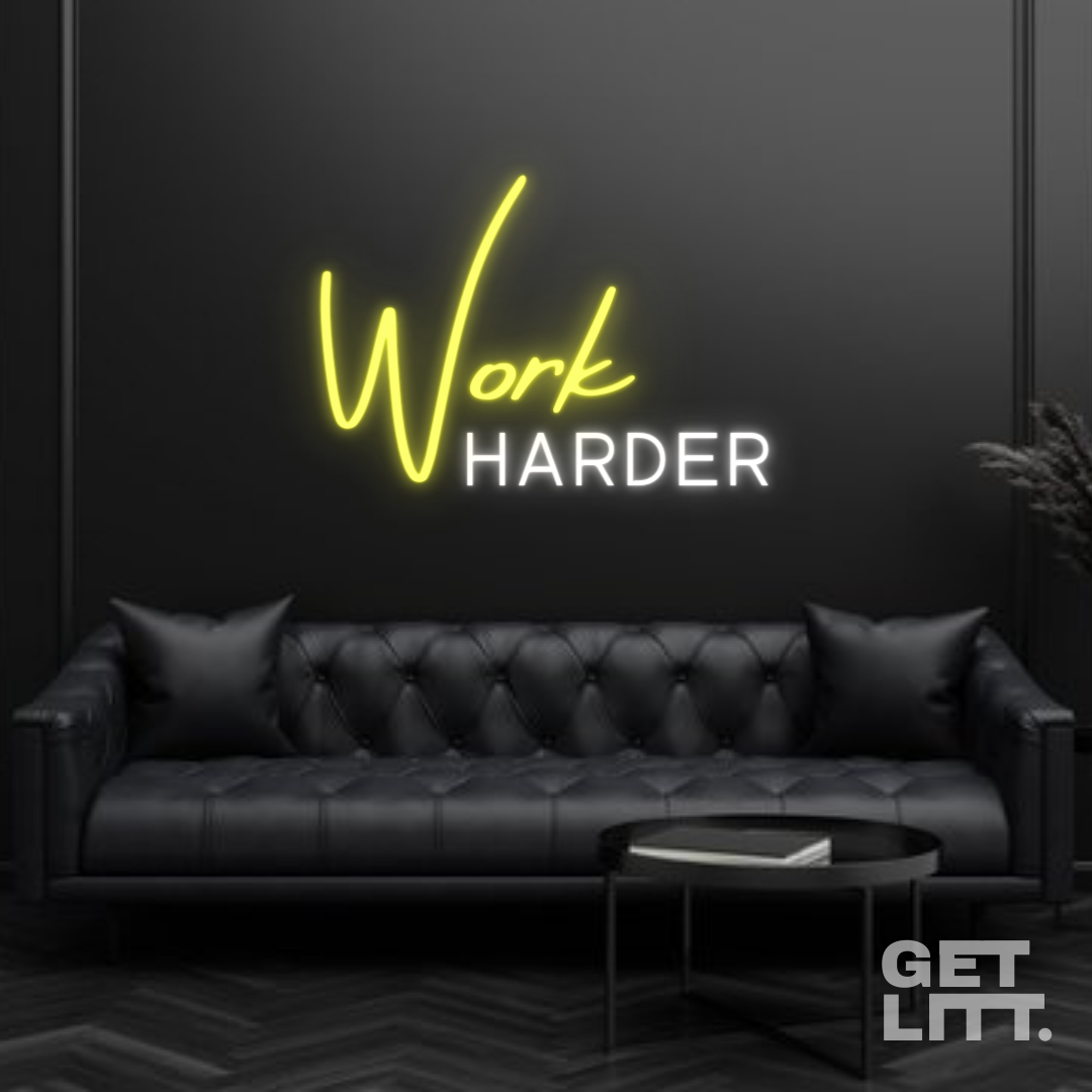 Work Harder