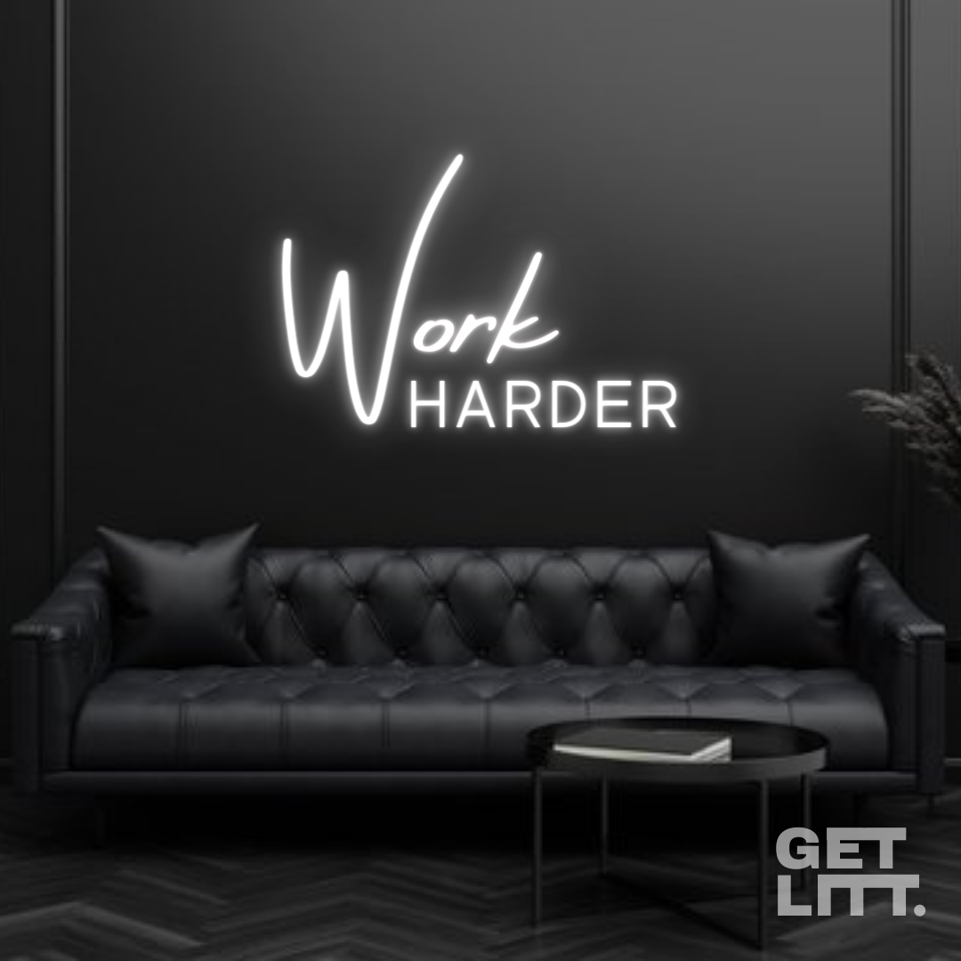 Work Harder