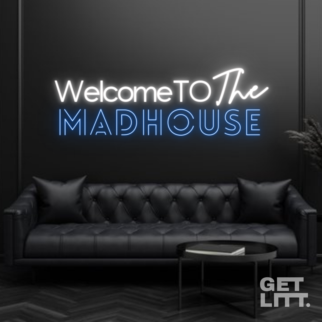 Welcome to the MADHOUSE